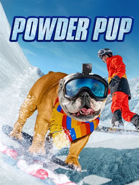 Prime Video: Powder Pup.